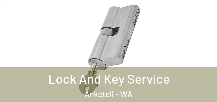 Lock And Key Service Anketell - WA