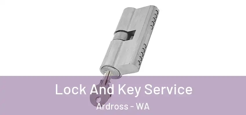 Lock And Key Service Ardross - WA