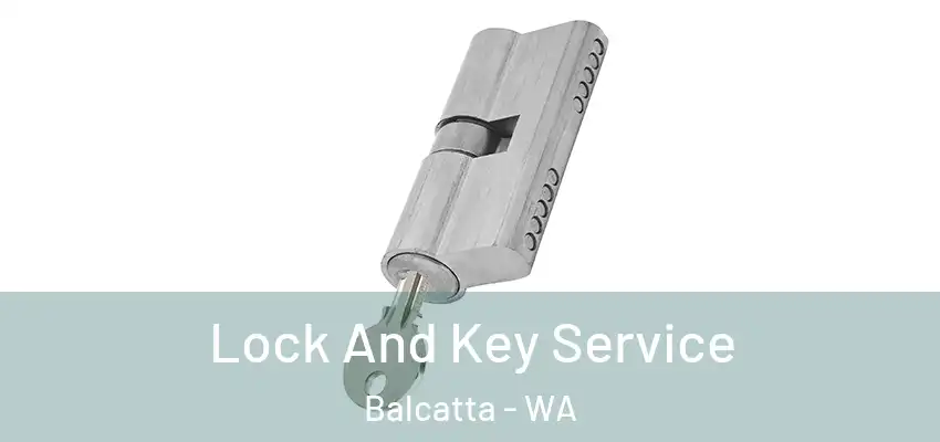 Lock And Key Service Balcatta - WA