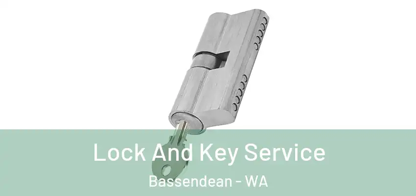 Lock And Key Service Bassendean - WA