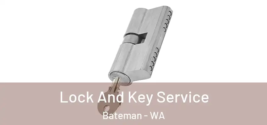  Lock And Key Service Bateman - WA