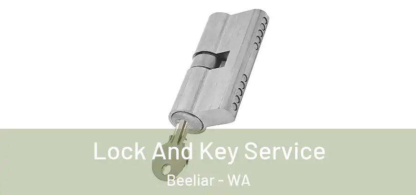 Lock And Key Service Beeliar - WA