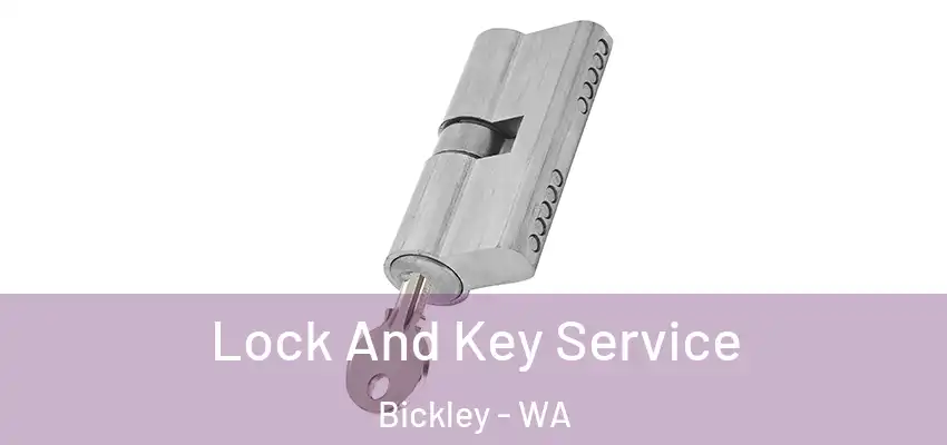 Lock And Key Service Bickley - WA