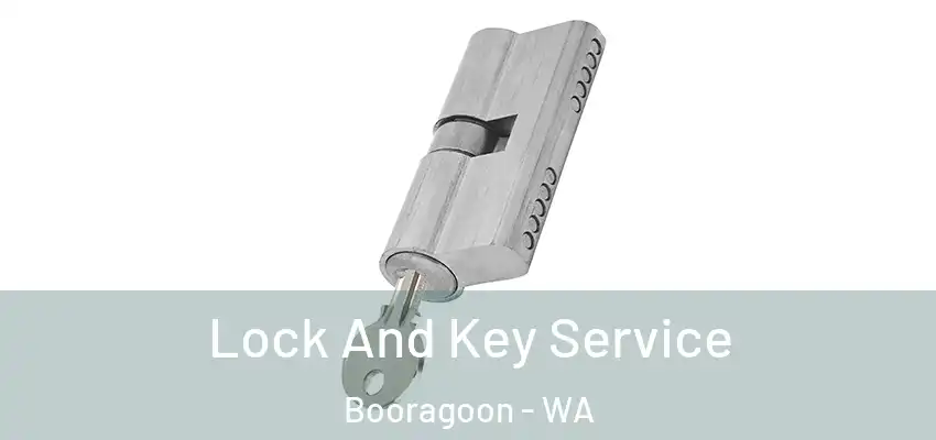 Lock And Key Service Booragoon - WA