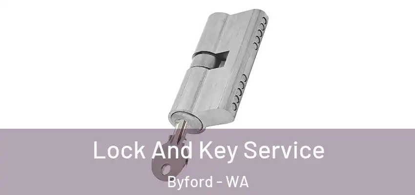 Lock And Key Service Byford - WA