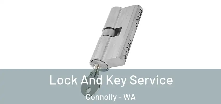  Lock And Key Service Connolly - WA
