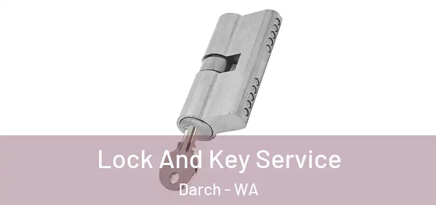  Lock And Key Service Darch - WA