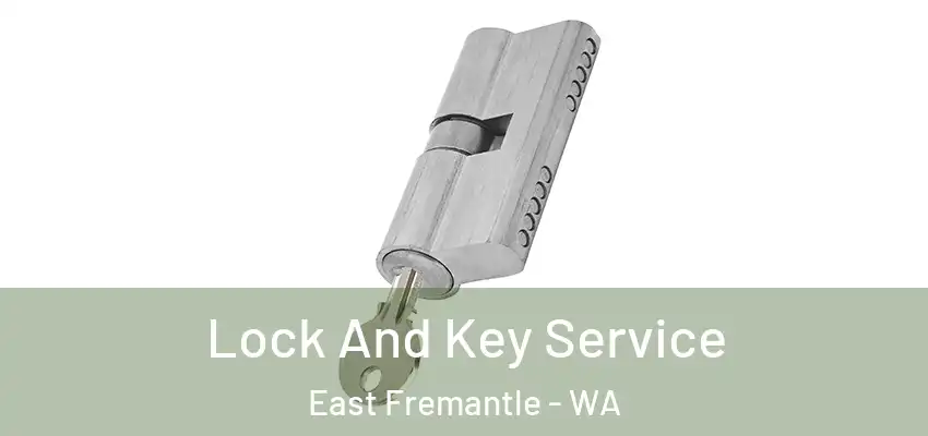 Lock And Key Service East Fremantle - WA