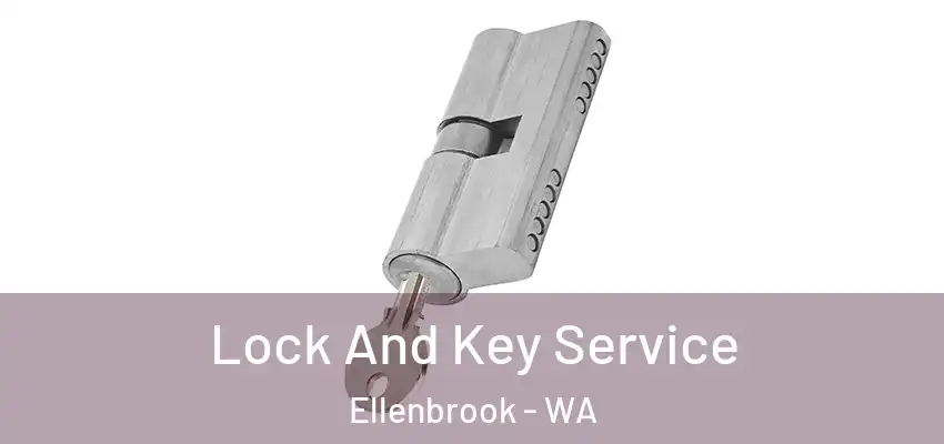 Lock And Key Service Ellenbrook - WA