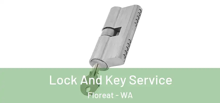  Lock And Key Service Floreat - WA