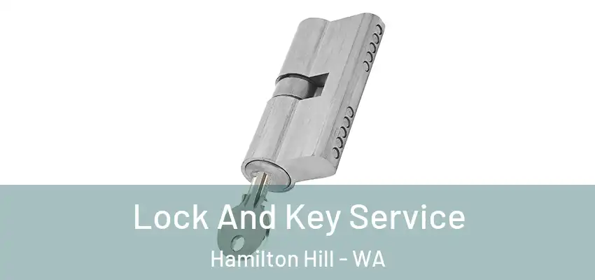 Lock And Key Service Hamilton Hill - WA