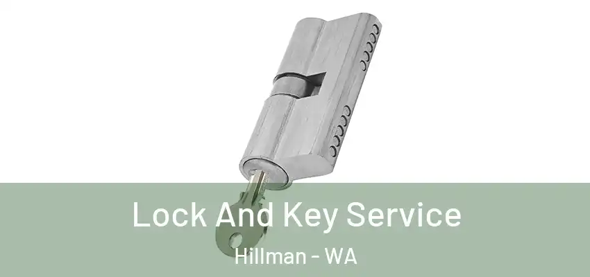 Lock And Key Service Hillman - WA