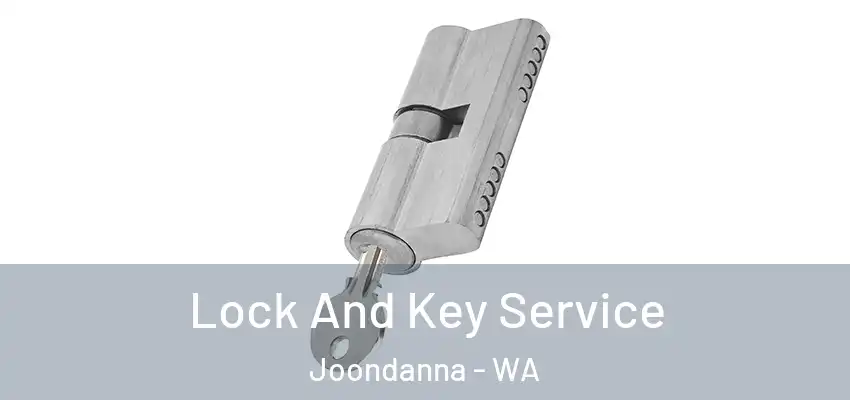 Lock And Key Service Joondanna - WA