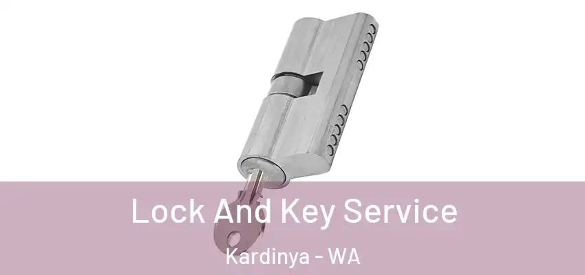  Lock And Key Service Kardinya - WA