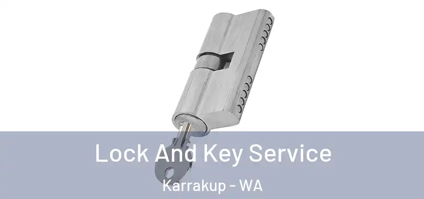  Lock And Key Service Karrakup - WA