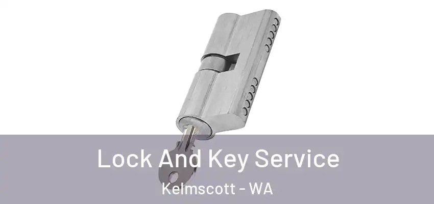 Lock And Key Service Kelmscott - WA