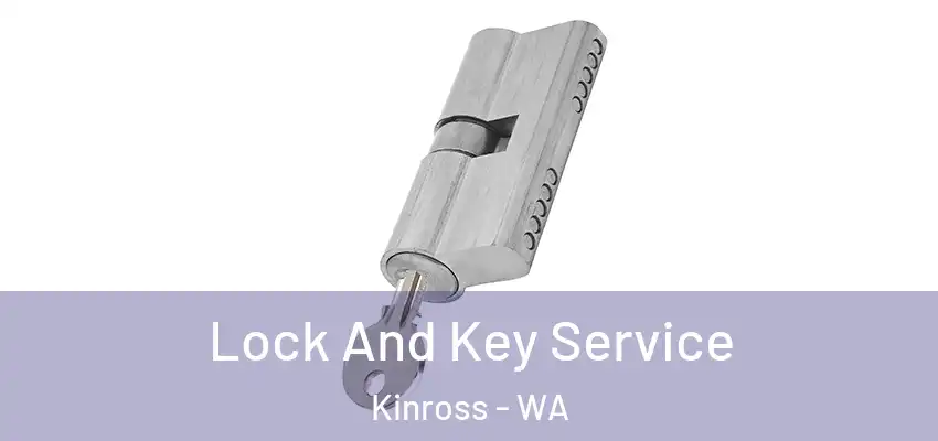 Lock And Key Service Kinross - WA