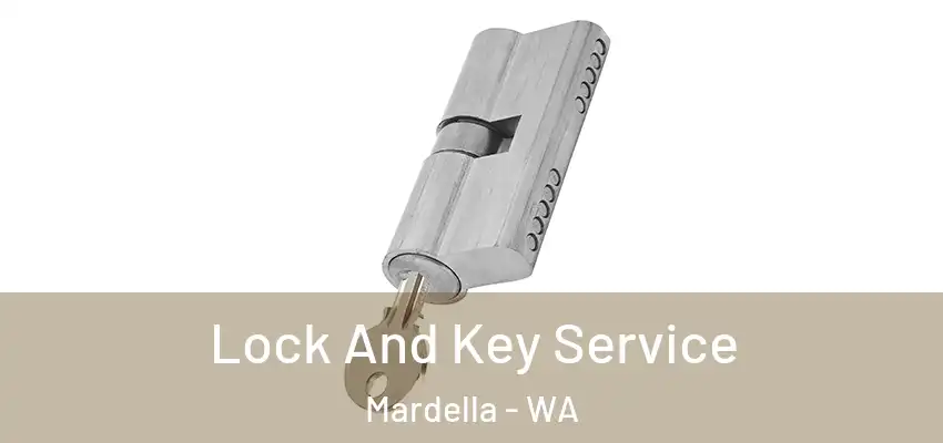Lock And Key Service Mardella - WA