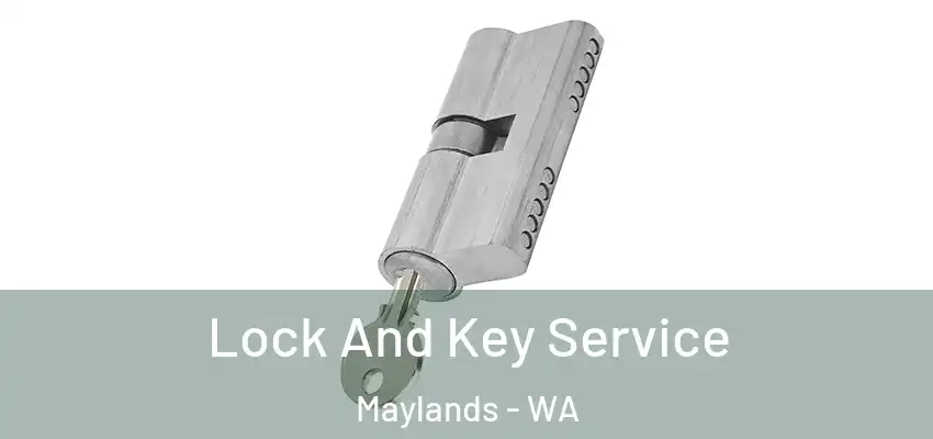 Lock And Key Service Maylands - WA