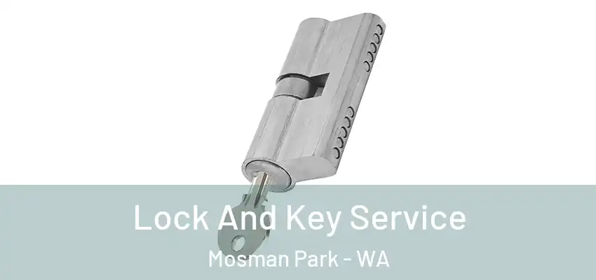 Lock And Key Service Mosman Park - WA