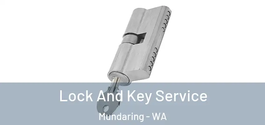 Lock And Key Service Mundaring - WA
