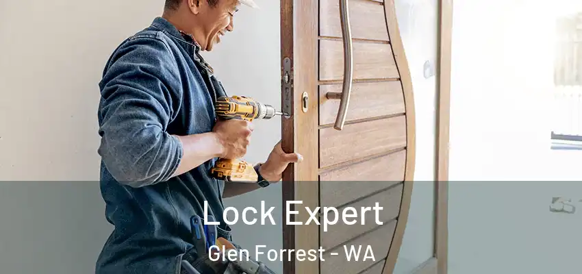 Lock Expert Glen Forrest - WA
