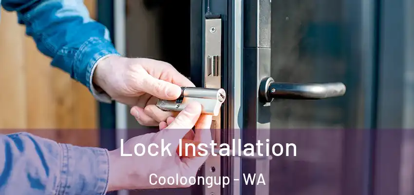 Lock Installation Cooloongup - WA