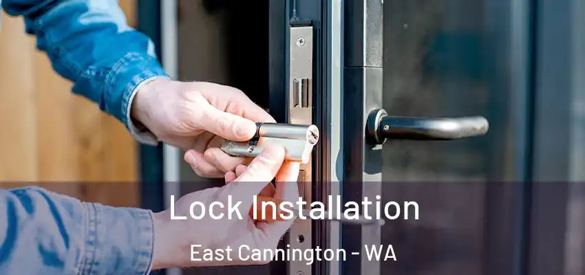 Lock Installation East Cannington - WA
