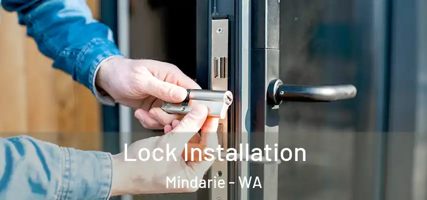  Lock Installation Mindarie - WA