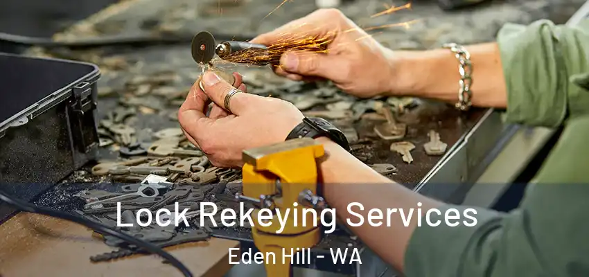  Lock Rekeying Services Eden Hill - WA