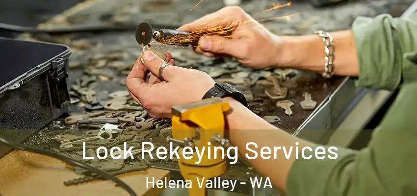  Lock Rekeying Services Helena Valley - WA