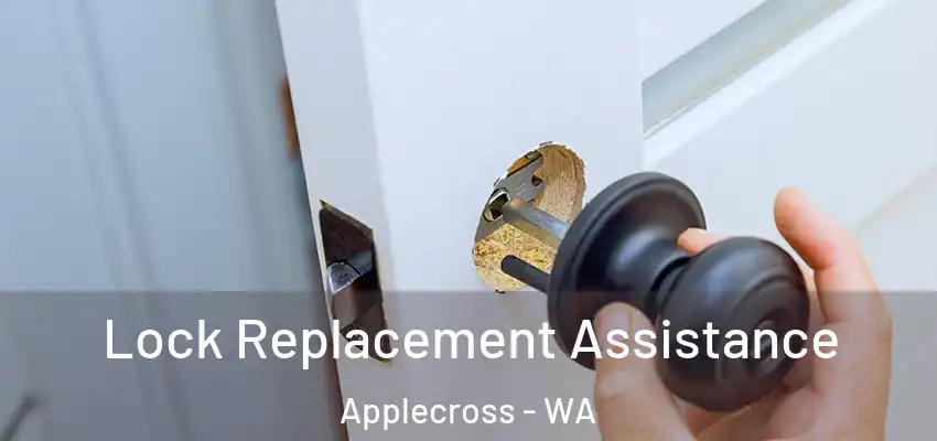  Lock Replacement Assistance Applecross - WA