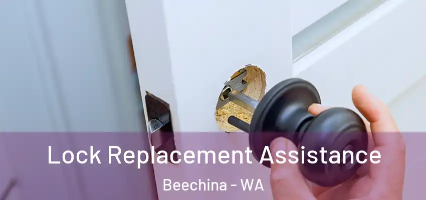 Lock Replacement Assistance Beechina - WA
