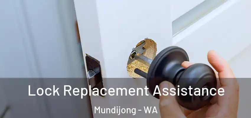  Lock Replacement Assistance Mundijong - WA