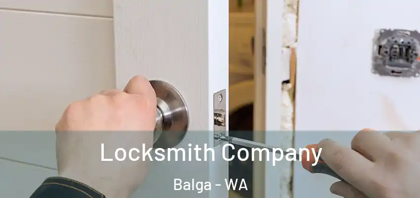 Locksmith Company Balga - WA