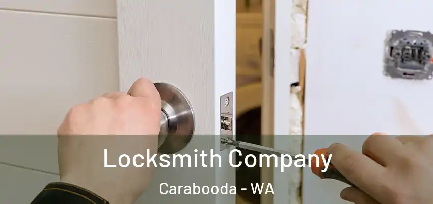 Locksmith Company Carabooda - WA