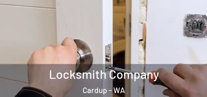 Locksmith Company Cardup - WA