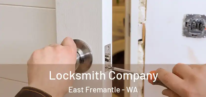 Locksmith Company East Fremantle - WA