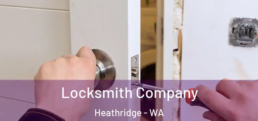  Locksmith Company Heathridge - WA