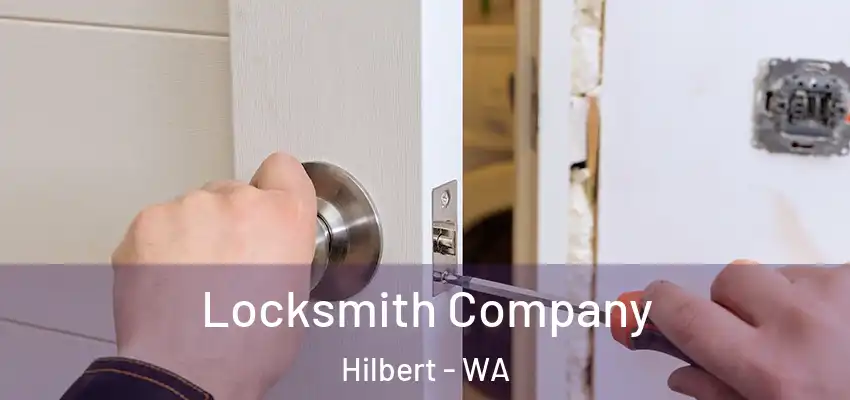  Locksmith Company Hilbert - WA