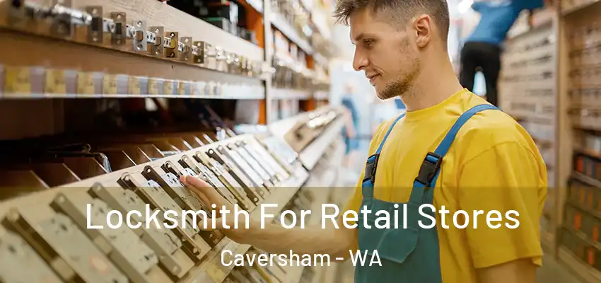 Locksmith For Retail Stores Caversham - WA