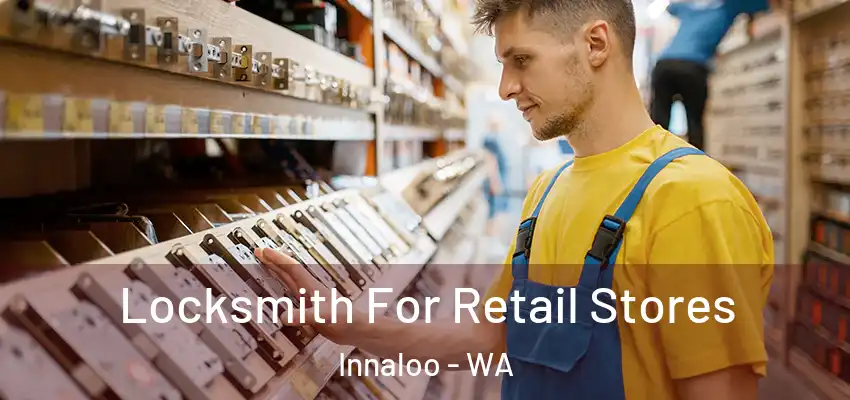 Locksmith For Retail Stores Innaloo - WA