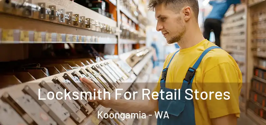 Locksmith For Retail Stores Koongamia - WA