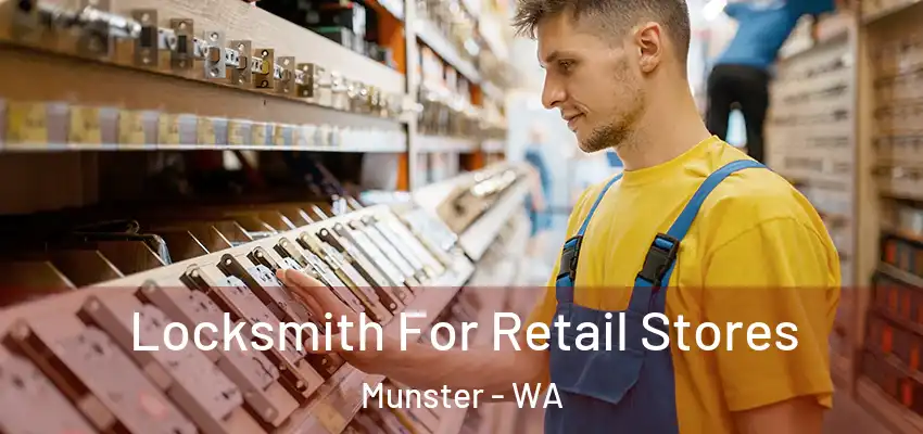 Locksmith For Retail Stores Munster - WA