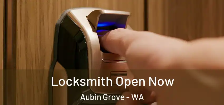 Locksmith Open Now Aubin Grove - WA