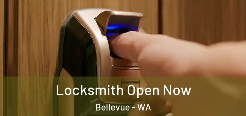 Locksmith Open Now Bellevue - WA