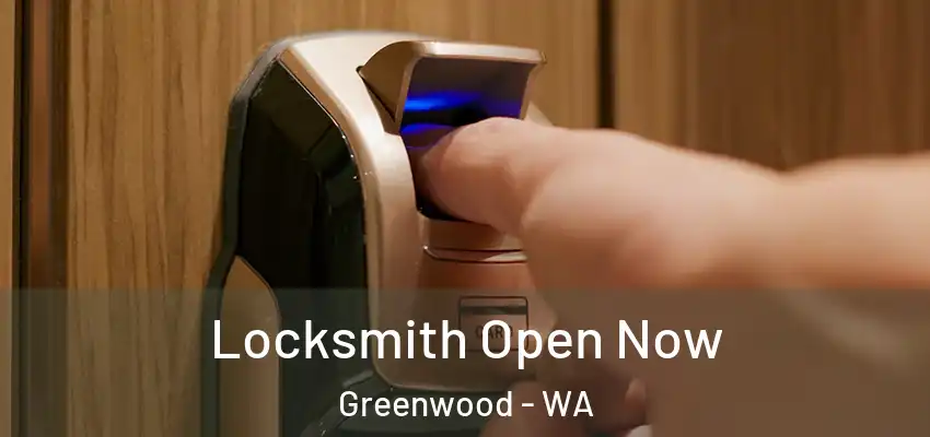 Locksmith Open Now Greenwood - WA