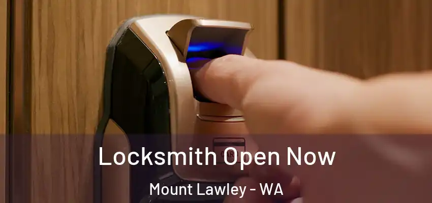 Locksmith Open Now Mount Lawley - WA
