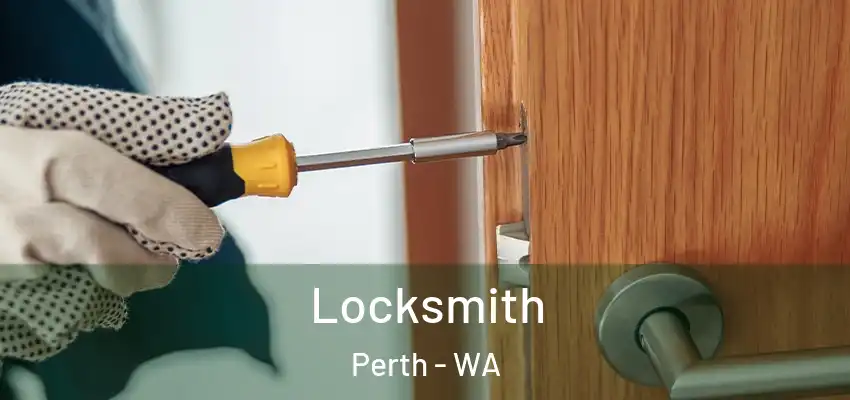  Locksmith Perth - WA