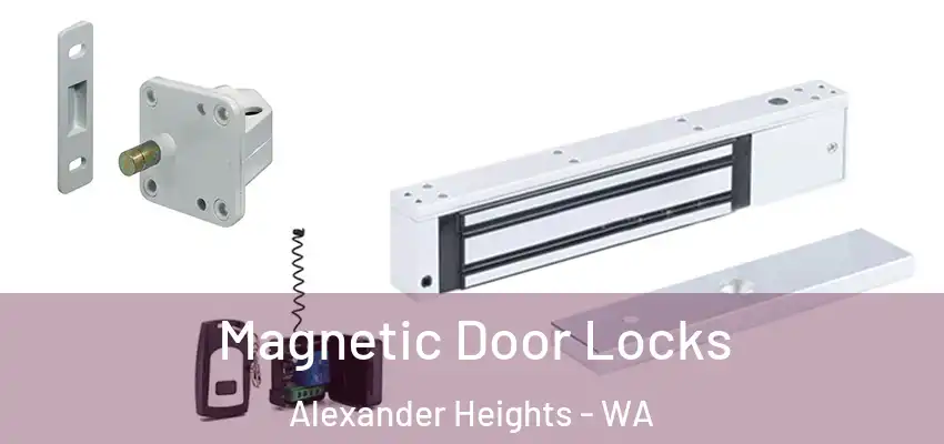 Magnetic Door Locks Alexander Heights - WA